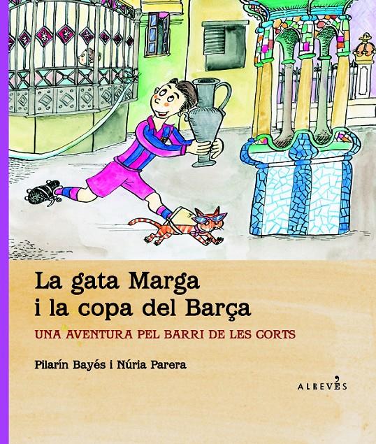 LA GATA MARGA I LA COPA DEL BARÇA | 9788415098614 | PARERA CIURÓ, NÚRIA | Llibreria Cinta | Llibreria online de Terrassa | Comprar llibres en català i castellà online | Comprar llibres de text online