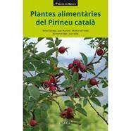 PLANTES ALIMENTARIES DEL PIRINEU CATALA | 9788417116675 | Llibreria Cinta | Llibreria online de Terrassa | Comprar llibres en català i castellà online | Comprar llibres de text online