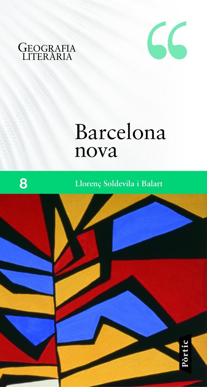 BARCELONA NOVA | 9788498093001 | LLORENÇ SOLDEVILA BALART | Llibreria Cinta | Llibreria online de Terrassa | Comprar llibres en català i castellà online | Comprar llibres de text online