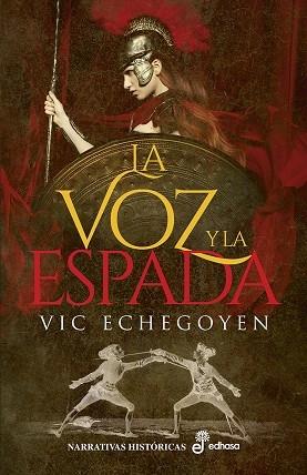 LA VOZ Y LA ESPADA | 9788435063449 | ECHEGOYEN, VIC | Llibreria Cinta | Llibreria online de Terrassa | Comprar llibres en català i castellà online | Comprar llibres de text online