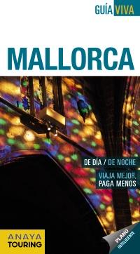 MALLORCA (GUIA VIVA) 2012 | 9788499353920 | Vela Lozano, Antonio;Rayó Ferrer, Miquel | Llibreria Cinta | Llibreria online de Terrassa | Comprar llibres en català i castellà online | Comprar llibres de text online