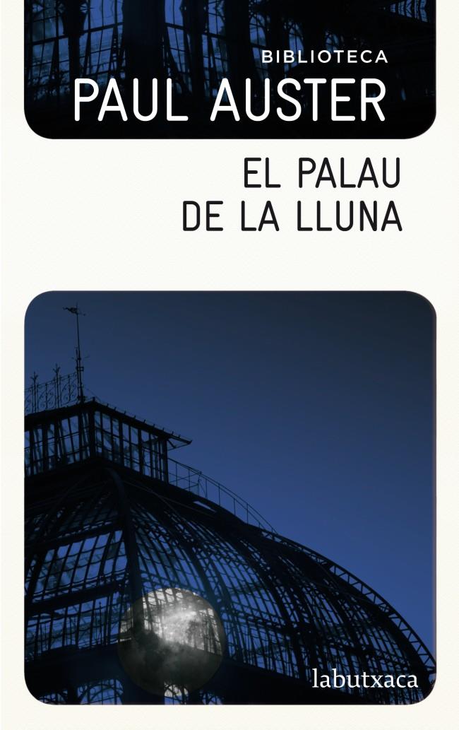PALAU DE LA LLUNA, EL | 9788499304717 | AUSTER, PAUL | Llibreria Cinta | Llibreria online de Terrassa | Comprar llibres en català i castellà online | Comprar llibres de text online