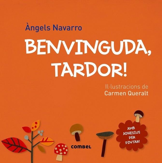 BENVINGUDA, TARDOR! | 9788491010067 | NAVARRO SIMÓN, ÀNGELS | Llibreria Cinta | Llibreria online de Terrassa | Comprar llibres en català i castellà online | Comprar llibres de text online