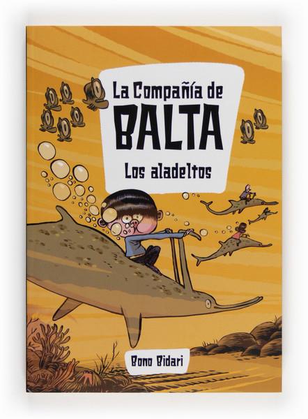 ALADELTOS, LOS (LA COMPAÑIA DE BALTA) | 9788467561203 | BIDARI, BONO | Llibreria Cinta | Llibreria online de Terrassa | Comprar llibres en català i castellà online | Comprar llibres de text online