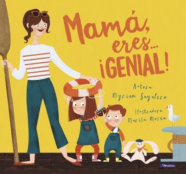 MAMÁ, ERES... ¡GENIAL! | 9788448847821 | Marisa Morea Myriam Sayalero | Llibreria Cinta | Llibreria online de Terrassa | Comprar llibres en català i castellà online | Comprar llibres de text online