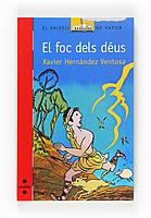 FOC DELS DEUS, EL | 9788466121835 | HERNANDEZ VENTOSA, XAVIER | Llibreria Cinta | Llibreria online de Terrassa | Comprar llibres en català i castellà online | Comprar llibres de text online