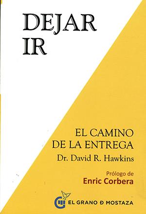 DEJAR IR | 9788494248214 | DAVID R HAWKINS | Llibreria Cinta | Llibreria online de Terrassa | Comprar llibres en català i castellà online | Comprar llibres de text online