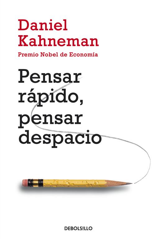 PENSAR RÁPIDO, PENSAR DESPACIO | 9788490322505 | Daniel Kahneman | Llibreria Cinta | Llibreria online de Terrassa | Comprar llibres en català i castellà online | Comprar llibres de text online