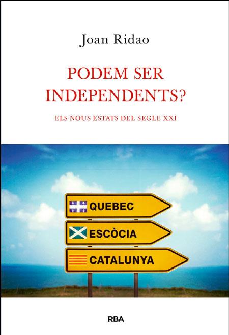 PODEM SER INDEPENDENTS? | 9788490064603 | RIDAO, JOAN | Llibreria Cinta | Llibreria online de Terrassa | Comprar llibres en català i castellà online | Comprar llibres de text online
