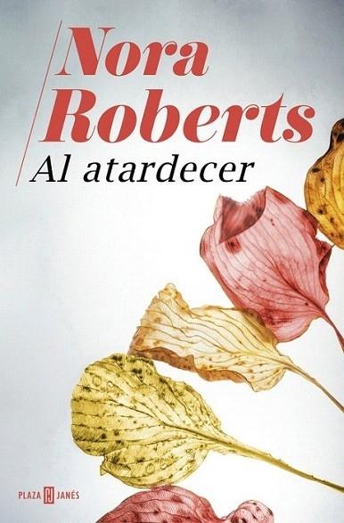 AL ATARDECER | 9788401020940 | Nora Roberts | Llibreria Cinta | Llibreria online de Terrassa | Comprar llibres en català i castellà online | Comprar llibres de text online