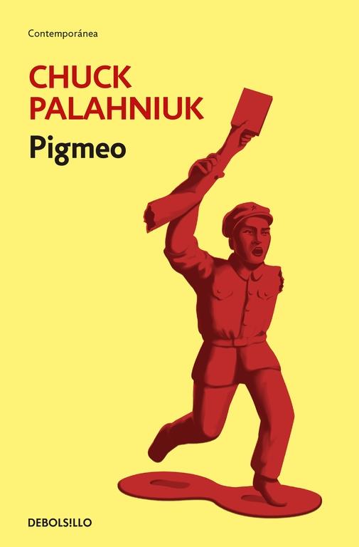 PIGMEO | 9788499895598 | Chuck Palahniuk | Llibreria Cinta | Llibreria online de Terrassa | Comprar llibres en català i castellà online | Comprar llibres de text online