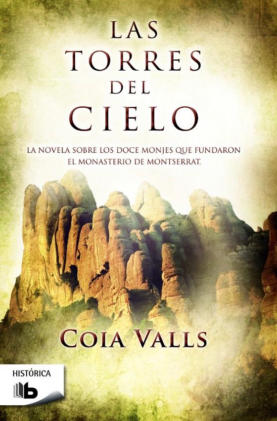 LAS TORRES DEL CIELO | 9788490700396 | VALLS, COIA | Llibreria Cinta | Llibreria online de Terrassa | Comprar llibres en català i castellà online | Comprar llibres de text online