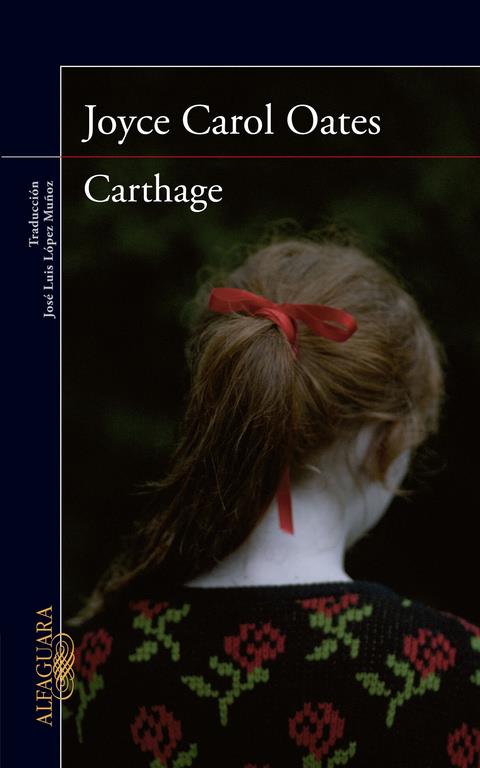 CARTHAGE | 9788420417202 | Joyce Carol Oates | Llibreria Cinta | Llibreria online de Terrassa | Comprar llibres en català i castellà online | Comprar llibres de text online