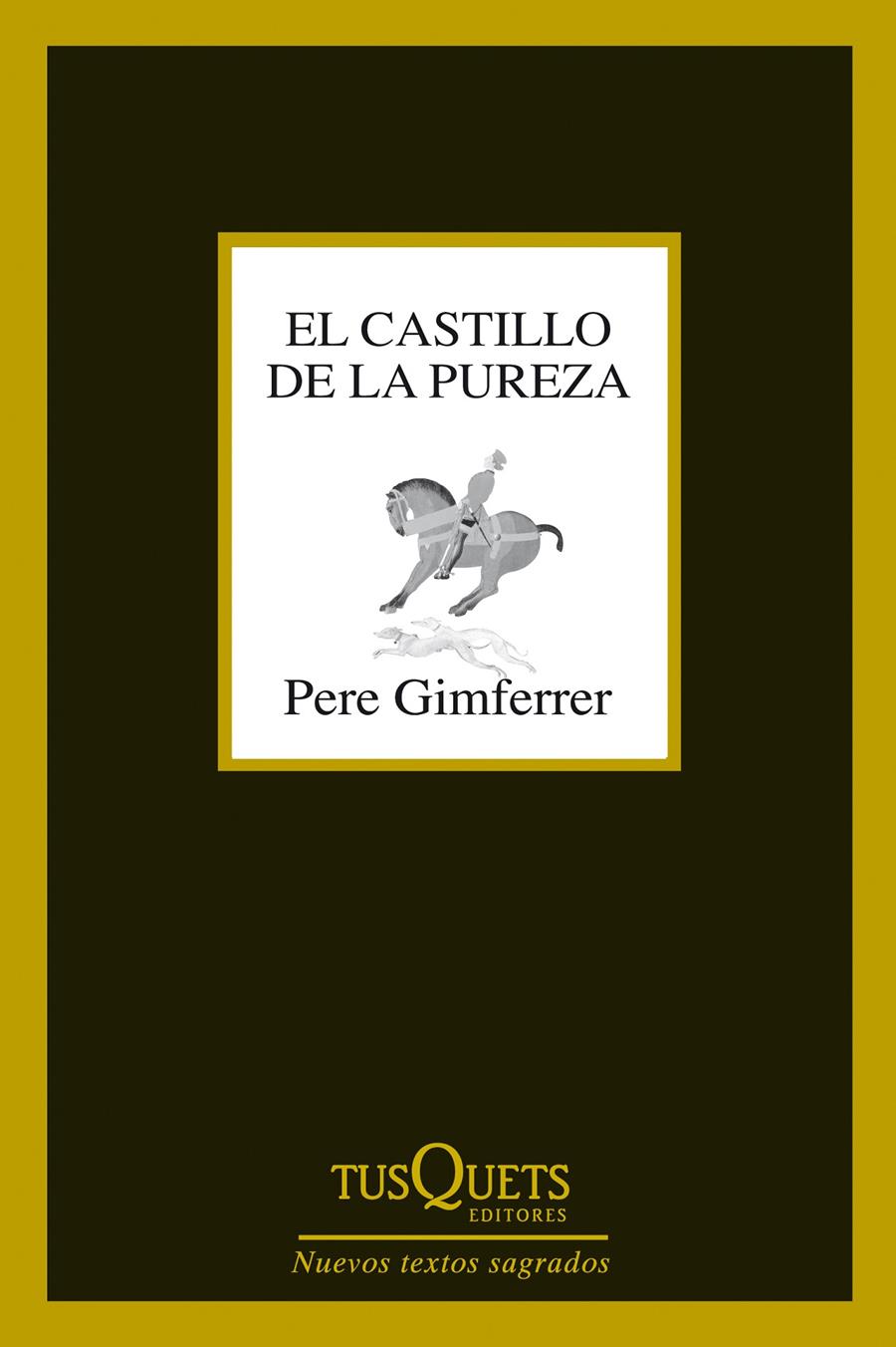 EL CASTILLO DE LA PUREZA | 9788483839737 | PERE GIMFERRER | Llibreria Cinta | Llibreria online de Terrassa | Comprar llibres en català i castellà online | Comprar llibres de text online