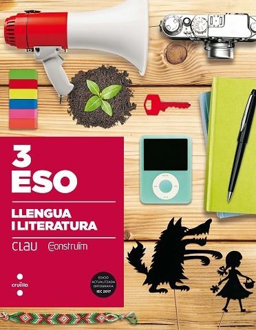LLENGUA I LITERATURA 3 ESO CLAU CONSTRUIM CRUILLA 2017 | 9788466142366 | BATALLER GOMAR [FERRÁN BATALLER], FERRÁN/CANYELLES ROCA, ANNA/TODA BONET, AGNÈS/PINEDA CIRERA, ANNA/ | Llibreria Cinta | Llibreria online de Terrassa | Comprar llibres en català i castellà online | Comprar llibres de text online