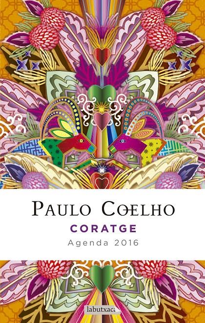 CORATGE. AGENDA COELHO 2016 | 9788416334261 | PAULO COELHO | Llibreria Cinta | Llibreria online de Terrassa | Comprar llibres en català i castellà online | Comprar llibres de text online