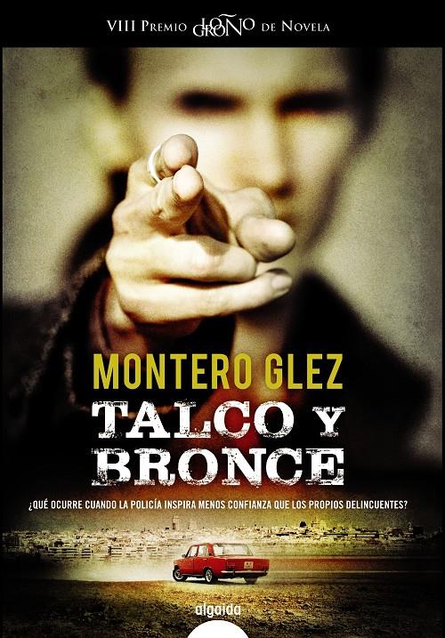 TALCO Y BRONCE | 9788490671887 | MONTERO GLEZ | Llibreria Cinta | Llibreria online de Terrassa | Comprar llibres en català i castellà online | Comprar llibres de text online