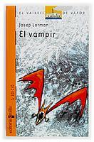 VAMPIR, EL (55) | 9788476298046 | LORMAN, JOSEP | Llibreria Cinta | Llibreria online de Terrassa | Comprar llibres en català i castellà online | Comprar llibres de text online