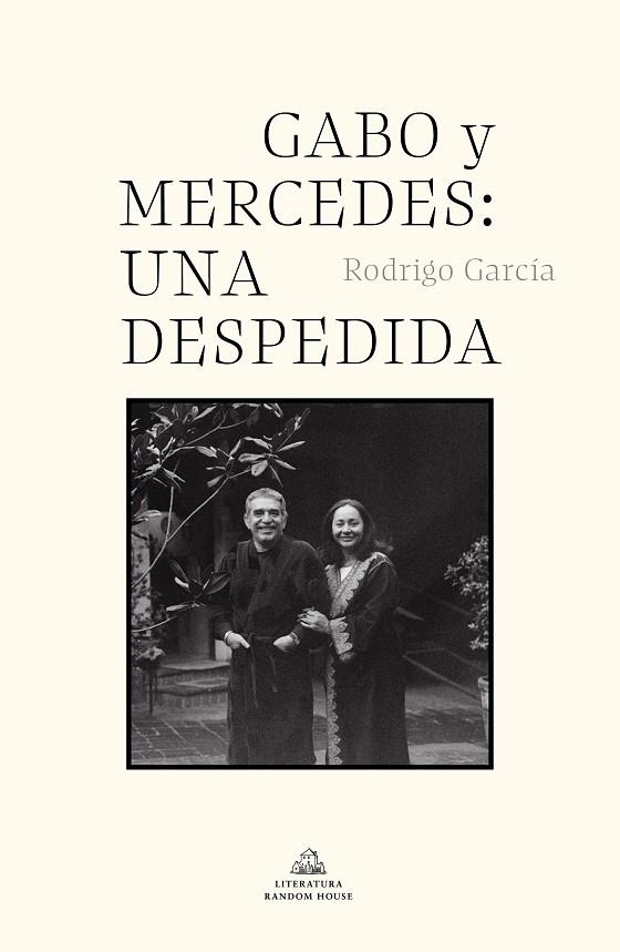 GABO Y MERCEDES: UNA DESPEDIDA | 9788439739142 | Rodrigo García Barcha | Llibreria Cinta | Llibreria online de Terrassa | Comprar llibres en català i castellà online | Comprar llibres de text online