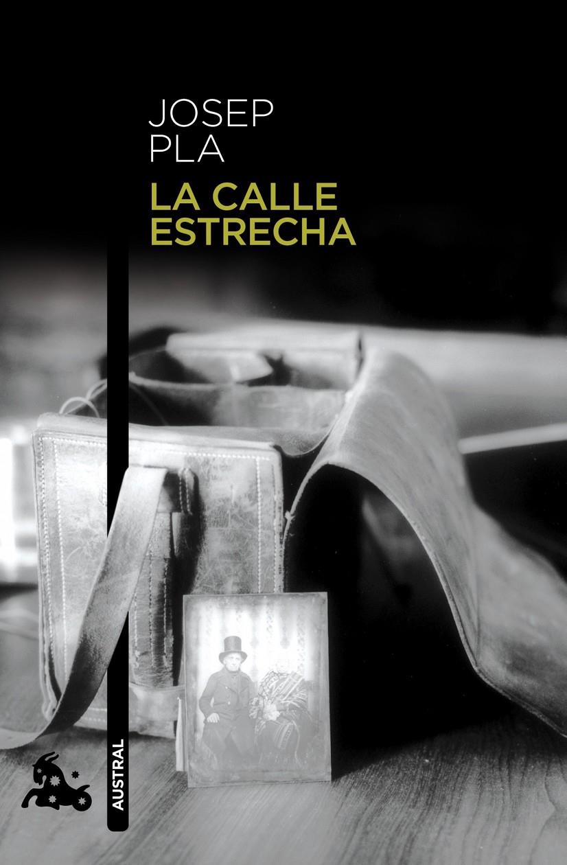 LA CALLE ESTRECHA | 9788423329052 | JOSEP PLA | Llibreria Cinta | Llibreria online de Terrassa | Comprar llibres en català i castellà online | Comprar llibres de text online