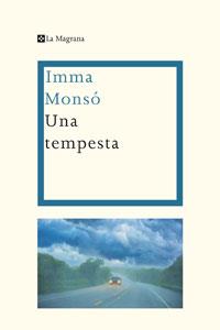 TEMPESTA, UNA | 9788474100518 | MONSO, IMMA | Llibreria Cinta | Llibreria online de Terrassa | Comprar llibres en català i castellà online | Comprar llibres de text online