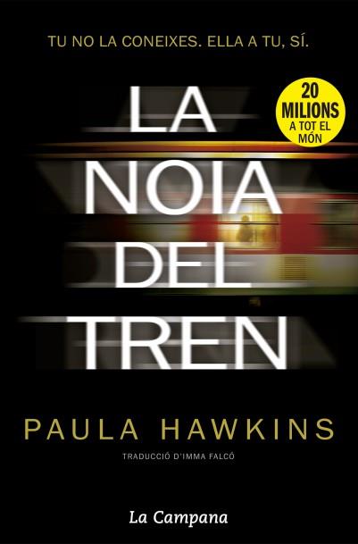 LA NOIA DEL TREN | 9788416457007 | PAULA HAWKINS | Llibreria Cinta | Llibreria online de Terrassa | Comprar llibres en català i castellà online | Comprar llibres de text online