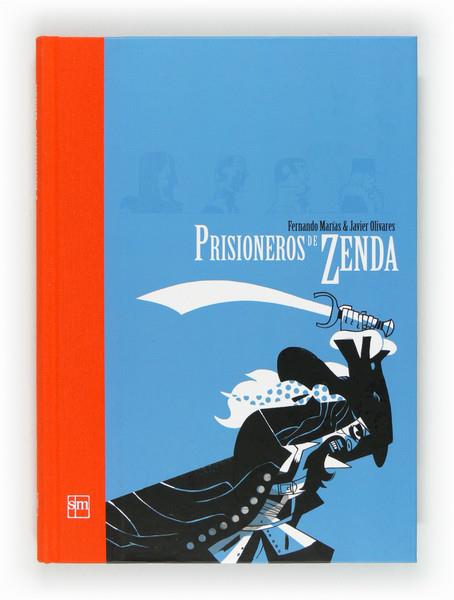 PRISIONEROS DE ZENDA | 9788467556346 | MARÍAS, FERNANDO | Llibreria Cinta | Llibreria online de Terrassa | Comprar llibres en català i castellà online | Comprar llibres de text online