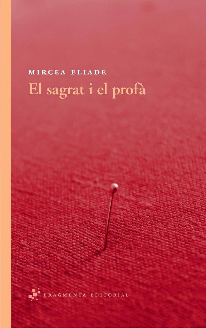 EL SAGRAT I EL PROFÀ | 9788492416530 | ELIADE, MIRCEA | Llibreria Cinta | Llibreria online de Terrassa | Comprar llibres en català i castellà online | Comprar llibres de text online