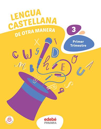 LENGUA CASTELLANA 3 CM OTRA MANERA EDB 2022 | 9788468357393 | EDEBÉ, OBRA COLECTIVA | Llibreria Cinta | Llibreria online de Terrassa | Comprar llibres en català i castellà online | Comprar llibres de text online
