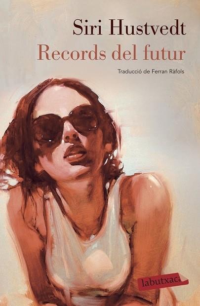 RECORDS DEL FUTUR | 9788417423865 | HUSTVEDT, SIRI | Llibreria Cinta | Llibreria online de Terrassa | Comprar llibres en català i castellà online | Comprar llibres de text online