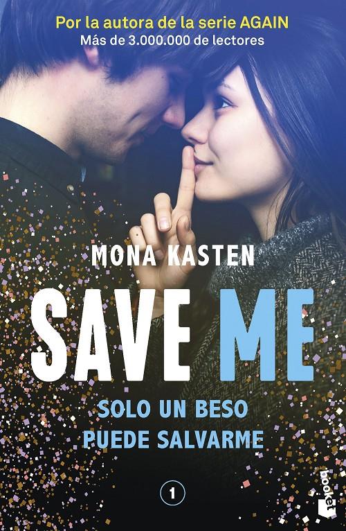 SAVE 1. SAVE ME | 9788408262411 | KASTEN, MONA | Llibreria Cinta | Llibreria online de Terrassa | Comprar llibres en català i castellà online | Comprar llibres de text online