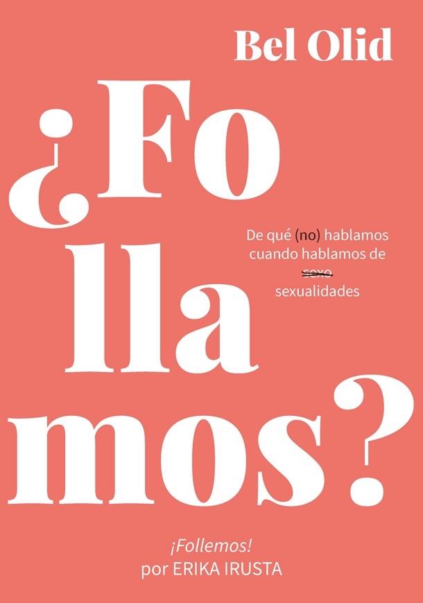 ¿FOLLAMOS? | 9788416670734 | OLID, BEL | Llibreria Cinta | Llibreria online de Terrassa | Comprar llibres en català i castellà online | Comprar llibres de text online