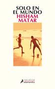 SOLO EN EL MUNDO | 9788498380767 | Hisham Matar | Llibreria Cinta | Llibreria online de Terrassa | Comprar llibres en català i castellà online | Comprar llibres de text online