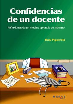 CONFIDENCIAS DE UN DOCENTE | 9788492442515 | FIGUEROLA, DANI | Llibreria Cinta | Llibreria online de Terrassa | Comprar llibres en català i castellà online | Comprar llibres de text online