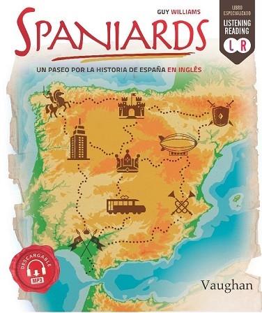 SPANIARDS | 9788416667369 | WILLIAMS, GUY | Llibreria Cinta | Llibreria online de Terrassa | Comprar llibres en català i castellà online | Comprar llibres de text online