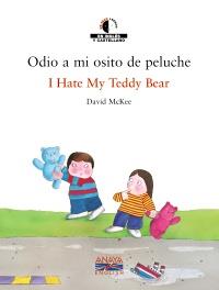 ODIO A MI OSITO DE PELUCHE,I HATE MY TEDDY BEAR | 9788466747417 | McKee, David | Llibreria Cinta | Llibreria online de Terrassa | Comprar llibres en català i castellà online | Comprar llibres de text online