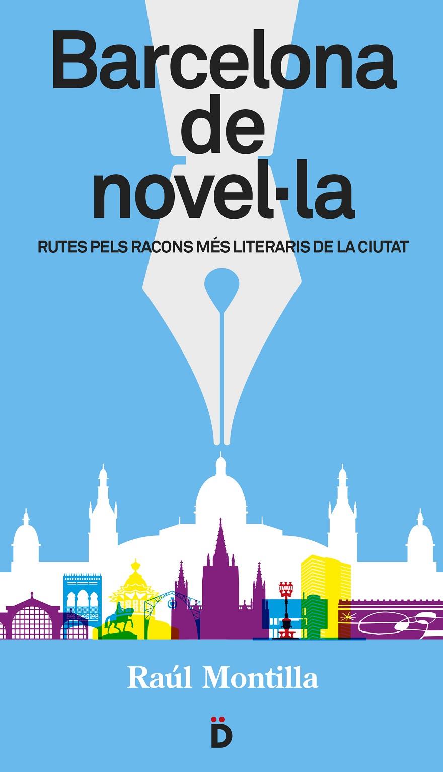 BARCELONA DE NOVEL·LA | 9788494143892 | MONTILLA, RAÚL | Llibreria Cinta | Llibreria online de Terrassa | Comprar llibres en català i castellà online | Comprar llibres de text online