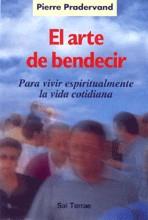 EL ARTE DE BENDECIR | 9788429313536 | PRADERVAND, PIERRE | Llibreria Cinta | Llibreria online de Terrassa | Comprar llibres en català i castellà online | Comprar llibres de text online