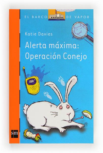 ALERTA MAXIMA:OPERACION CONEJO | 9788467563542 | DAVIES, KATIE | Llibreria Cinta | Llibreria online de Terrassa | Comprar llibres en català i castellà online | Comprar llibres de text online