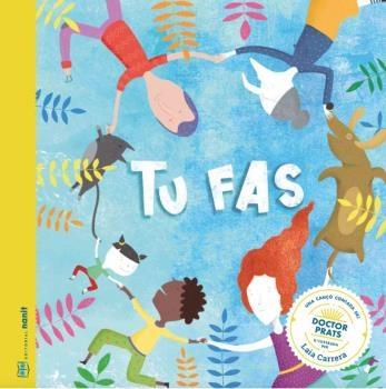 TU FAS | 9788494977466 | FIGUERAS TORTRAS, LAIA/PUYUELO CAPELLAS, NÚRIA | Llibreria Cinta | Llibreria online de Terrassa | Comprar llibres en català i castellà online | Comprar llibres de text online