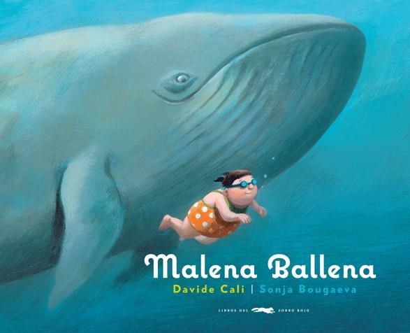 MALENA BALLENA | 9788492412594 | CALI, DAVIDE/ BOUGAEVA, SONJA | Llibreria Cinta | Llibreria online de Terrassa | Comprar llibres en català i castellà online | Comprar llibres de text online