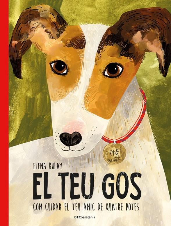 EL TEU GOS | 9788413563329 | BULAY, ELENA | Llibreria Cinta | Llibreria online de Terrassa | Comprar llibres en català i castellà online | Comprar llibres de text online