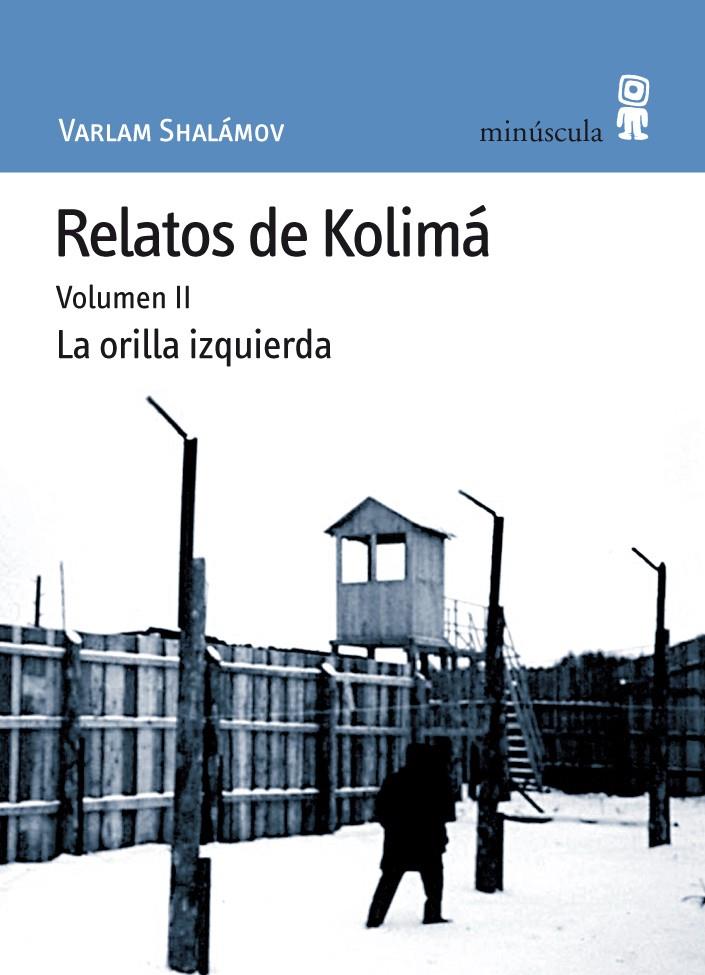 RELATOS DE KOLIMA VOL.II | 9788495587473 | SHALAMOV, VARLAM | Llibreria Cinta | Llibreria online de Terrassa | Comprar llibres en català i castellà online | Comprar llibres de text online