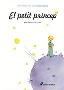 PETIT PRINCEP, EL | 9788478887217 | Antoine de Saint-Exupéry | Llibreria Cinta | Llibreria online de Terrassa | Comprar llibres en català i castellà online | Comprar llibres de text online