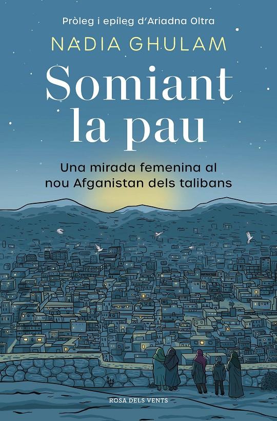SOMIANT LA PAU | 9788418062650 | Nadia Ghulam | Llibreria Cinta | Llibreria online de Terrassa | Comprar llibres en català i castellà online | Comprar llibres de text online