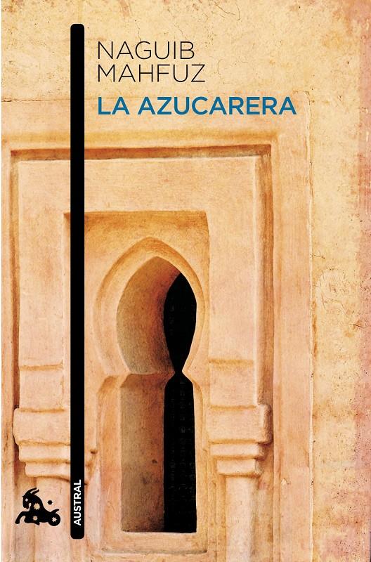 AZUCARERA, LA (7036) | 9788427037021 | MAHFUZ, NAGUIB | Llibreria Cinta | Llibreria online de Terrassa | Comprar llibres en català i castellà online | Comprar llibres de text online