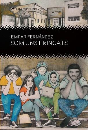 SOM UNS PRINGATS | 9788412439212 | FERNÁNDEZ, EMPAR | Llibreria Cinta | Llibreria online de Terrassa | Comprar llibres en català i castellà online | Comprar llibres de text online