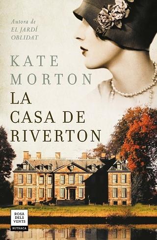 LA CASA DE RIVERTON | 9788417627379 | Kate Morton | Llibreria Cinta | Llibreria online de Terrassa | Comprar llibres en català i castellà online | Comprar llibres de text online