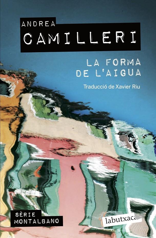 LA FORMA DE L'AIGUA | 9788419107138 | CAMILLERI, ANDREA | Llibreria Cinta | Llibreria online de Terrassa | Comprar llibres en català i castellà online | Comprar llibres de text online