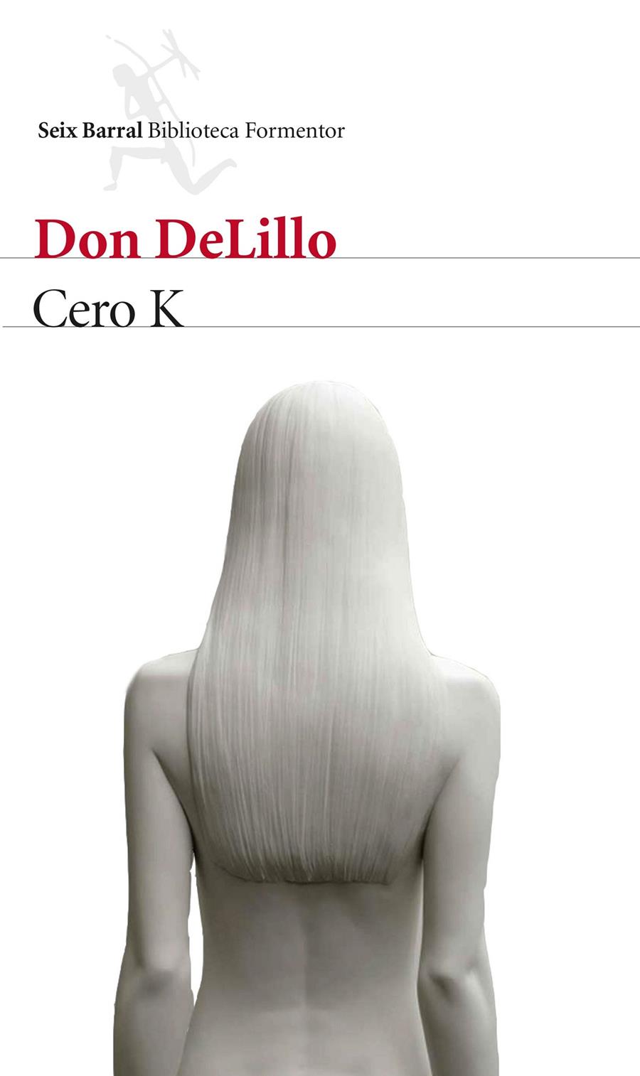 CERO K | 9788432229169 | DON DELILLO | Llibreria Cinta | Llibreria online de Terrassa | Comprar llibres en català i castellà online | Comprar llibres de text online